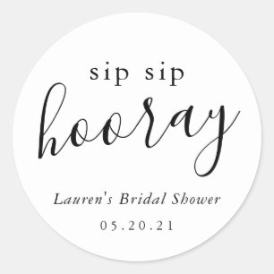 Modern Black White Sip Sip Hooray Bridal Shower Classic Round Sticker