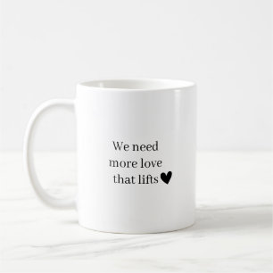Modern Black White Typography Inspirational Quote Coffee Mug