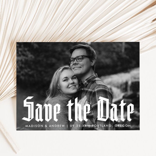Modern Blackletter Typography Photo Save The Date (Creator Uploaded)