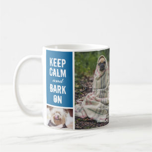 Modern Blue Keep Calm Bark On Dog 7 Photo Collage Coffee Mug
