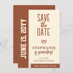 Modern Bold and Elegant Graduation  Save The Date