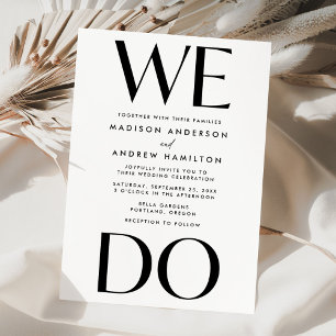Modern Bold Black Typography We Do Wedding Invitation