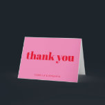 Modern Bold Typography Bright Pink and Red Wedding Thank You Card<br><div class="desc">Personalized Modern Bold Typography Bright Pink and Red Wedding Thank You Card</div>