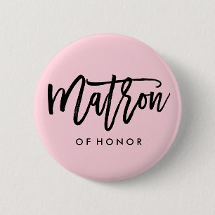 Modern Bridal Party Matron of Honour 2 Inch Round Button