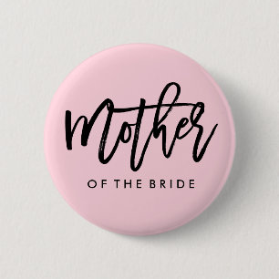 Modern Bridal Party Mother of the Bride 2 Inch Round Button