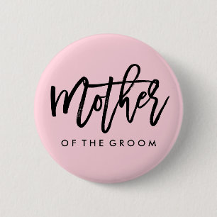 Modern Bridal Party Mother of the Groom 2 Inch Round Button