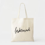 Modern Bridesmaid Script Typography Tote Bag<br><div class="desc">Modern Bridesmaid Script Typography</div>