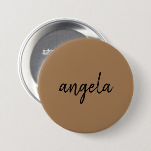 Modern brown stylish custom name 3 inch round button