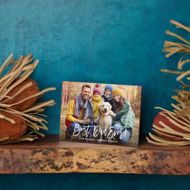 Modern Brush Script Best Dad Ever Photo Plaque (Side)