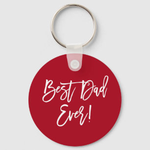 Modern Brush Script Best Dad Ever Red Keychain