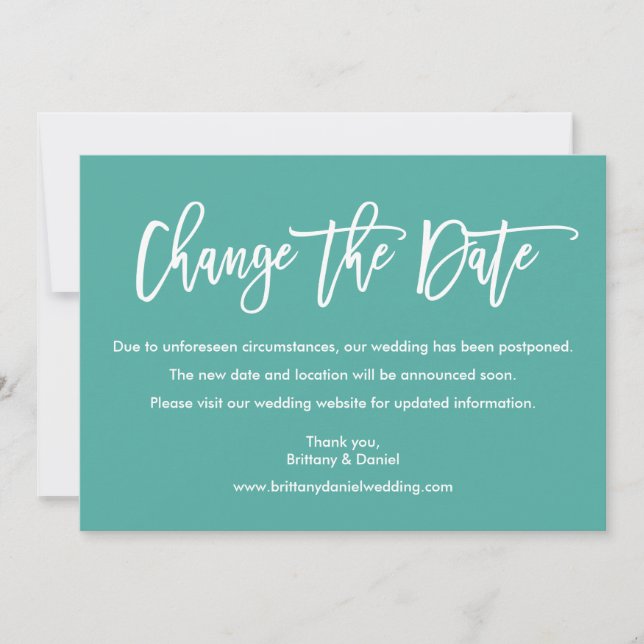 Modern Brush Script Change The Date Teal Card (Front)