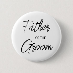Modern Brush Script Father of The Groom Party 2 Inch Round Button