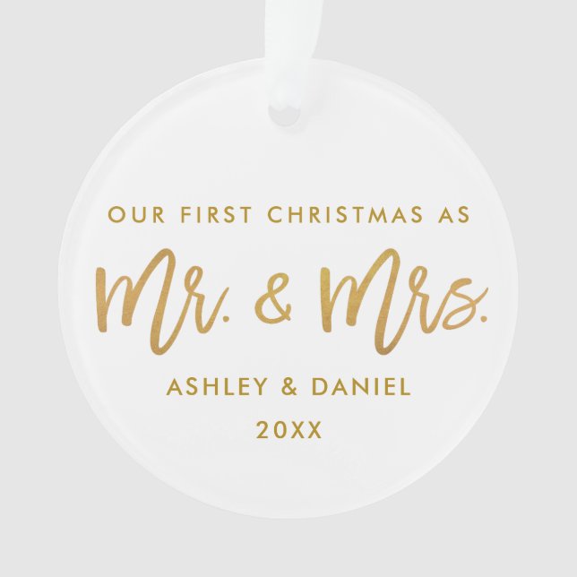Modern Brush Script Gold First Christmas Mr. Mrs. Ornament (Front)