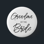 Modern Brush Script Grandma of The Bride Party 2 Inch Round Button<br><div class="desc">Modern and elegant design printed Brush Script Heart Grandma of The Bride Bridal Shower Party button that can be customized with your text. Please click the "Customize it" button and use our design tool to modify this template. Check out the Graphic Art Design store for other products that match this...</div>