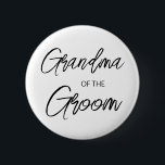 Modern Brush Script Grandma of The Groom Party 2 Inch Round Button<br><div class="desc">Modern and elegant design printed Brush Script Grandma of The Groom Bridal Shower Party button that can be customized with your text. Please click the "Customize it" button and use our design tool to modify this template. Check out the Graphic Art Design store for other products that match this design!...</div>