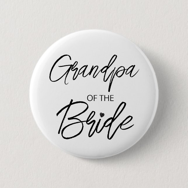 Modern Brush Script Grandpa of The Bride Party 2 Inch Round Button (Front)
