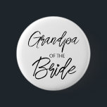 Modern Brush Script Grandpa of The Bride Party 2 Inch Round Button<br><div class="desc">Modern and elegant design printed Brush Script Heart Grandpa of The Bride Bridal Shower Party button that can be customized with your text. Please click the "Customize it" button and use our design tool to modify this template. Check out the Graphic Art Design store for other products that match this...</div>
