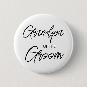 Modern Brush Script Grandpa of The Groom Party 2 Inch Round Button