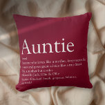 Modern Burgundy Best Ever Aunt Auntie Definition Throw Pillow<br><div class="desc">Personalise for your Aunt or Auntie to create a unique gift. A perfect way to show her how amazing she is every day. You can even customise the background to their favourite colour. Designed by Thisisnotme©</div>