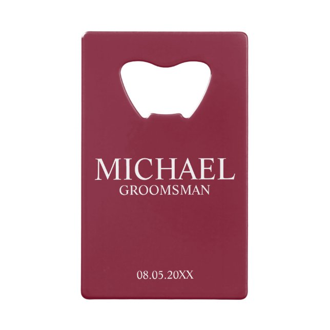 Modern Burgundy Red Personalized Groomsman Credit Card Bottle Opener (Front)