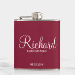 Modern Burgundy Red Personalized Groomsman Hip Flask<br><div class="desc">Personalized Groomsman Gifts
featuring personalized groomsman's name in white modern script font style with title and wedding date in modern sans serif font style on burgundy red background.

Also perfect for best man,  father of the bride,  bridesmaid,  maid of honour,  mother of the bride and more.</div>