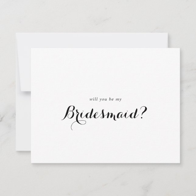 Modern Calligraphy Bridesmaid Proposal Card (Front)