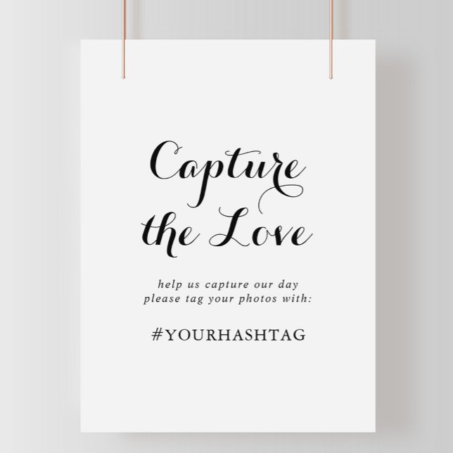 Modern Calligraphy Capture the Love Hashtag Sign (Creator Uploaded)