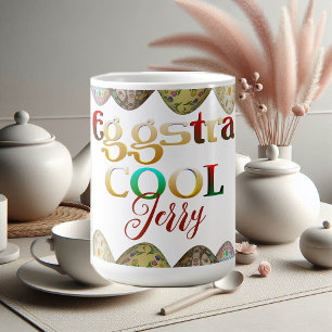 Modern Calligraphy Egg-stra Cool Easter Extra Cute Coffee Mug