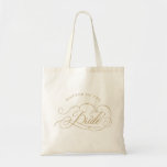 Modern calligraphy gold Mother of the Bride Tote Bag<br><div class="desc">A timeless and elegant mother of the bride gift tote bag featuring refined calligraphy script on a classic background,  perfect for a formal and sophisticated wedding celebration. For customization or additional products featuring this design,  please feel free to contact me.</div>