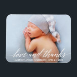 Modern Calligraphy Love and Thanks Baby Photo Magnet<br><div class="desc">Elegant Modern Calligraphy Love and Thanks New Baby Photo Thank You Magnet</div>