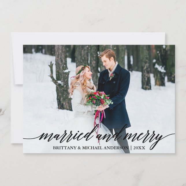 Modern Calligraphy Married and Merry Wedding Photo Holiday Card (Front)