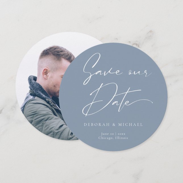 Modern Calligraphy Round Circle Dusty Blue Photo Save The Date (Front/Back)