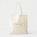 Modern calligraphy timeless gold white bridesmaid tote bag<br><div class="desc">A timeless and elegant bridesmaid gift tote bag featuring refined calligraphy script on a classic background,  perfect for a formal and sophisticated wedding celebration. For customization or additional products featuring this design,  please feel free to contact me.</div>