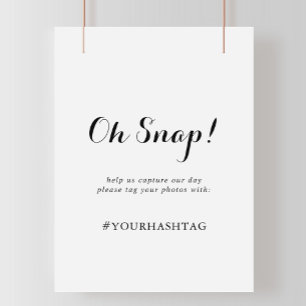 Modern Calligraphy Wedding Oh Snap Sign