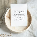 Modern Calligraphy Wedding Wishing Well Enclosure Card<br><div class="desc">This modern calligraphy wedding wishing well enclosure card is perfect for a rustic wedding. The simple and elegant design features classic and fancy script typography in black and white.</div>