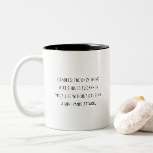 Modern candles witty quote  Two-Tone coffee mug