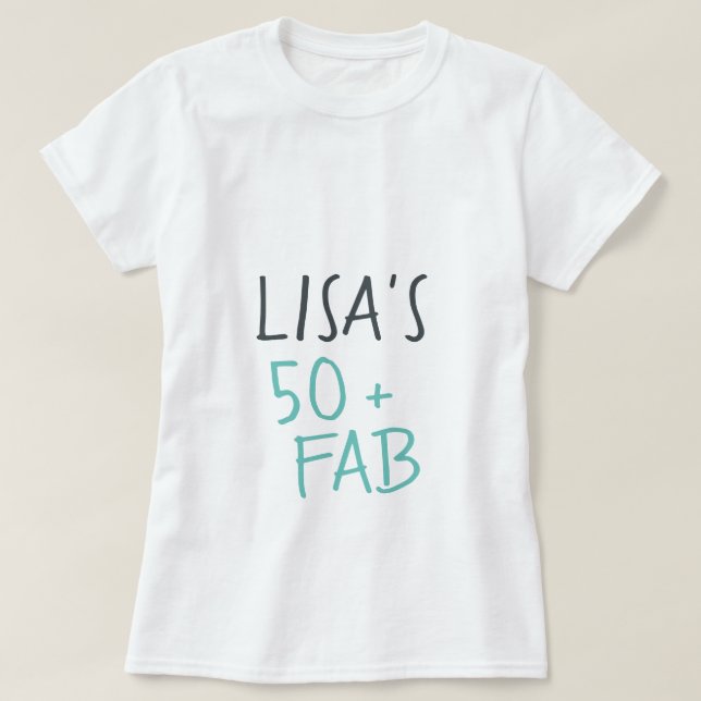 Modern Casual Turquoise Black 50 Fabulous Birthday T-Shirt (Design Front)