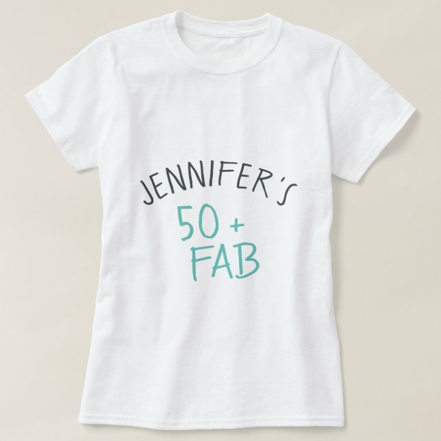 Modern Casual Turquoise Black 50 Fabulous Birthday T-Shirt (Design Front)