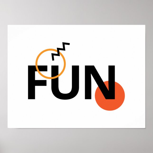 Modern, cheerful, lively, cool, trendy design Fun Poster (Front)