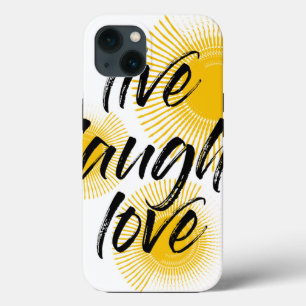 Modern, cheerful, trendy design Live Laugh Love iPhone 13 Case