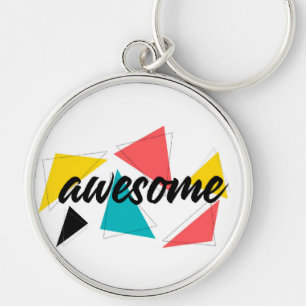 Modern, cheerful, trendy urban design of "Awesome" Keychain