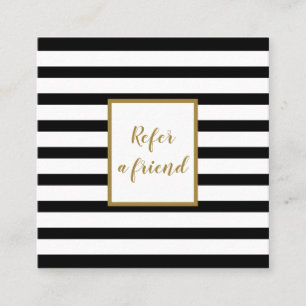 Modern Chic Black and White Striped Gold Script Referral Card