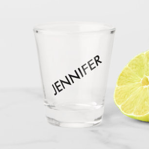Modern Chic Extravagant You Name It Personalized  Shot Glass