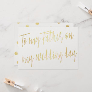 Modern Chic Gold "To my father on my wedding day" Card