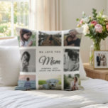 Modern Chic Mother's Day Mom Family Photo Collage Throw Pillow<br><div class="desc">We love you, Mom: For the Best Mom Ever in your life a modern, trendy Instagram family photo collage throw pillow with modern script typography and your personal name and message. A perfect photo gift for mom from daughter, unique valentine's day surprise or parent photo gift with family pictures of...</div>