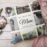 Modern Chic Mother's Day Mum Family Photo Collage Throw Pillow<br><div class="desc">We love you, Mum: For the Best Mom Ever in your life a modern, trendy Instagram family photo collage throw pillow with modern script typography and your personal name and message. A perfect photo gift for mom from daughter, unique valentine's day surprise or parent photo gift with family pictures of...</div>