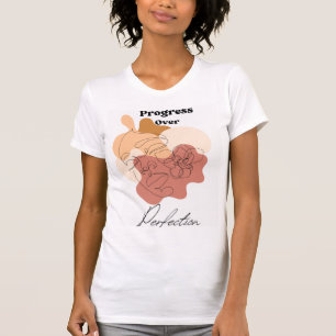 Modern Chic Women's Progress over Perfection T-Shirt