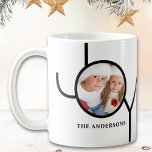 Modern Christmas Photo  Coffee Mug<br><div class="desc">This modern Christmas mug is decorated with the word JOY on a black and white background.
Easily customizable with your photo and name.</div>