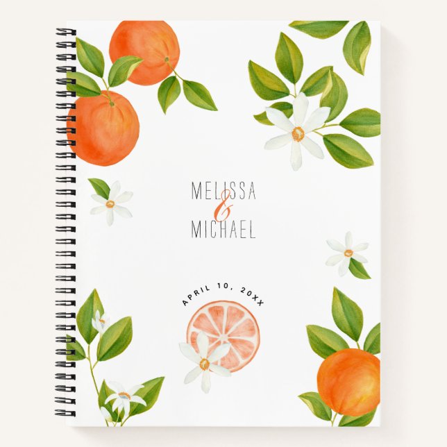 Modern Citrus Wedding Oranges + Orange Blossoms Notebook (Front)