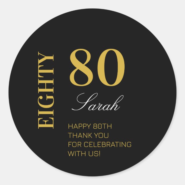 Modern Classic Black, White & Gold 80th Birthday  Round Sticker (Front)